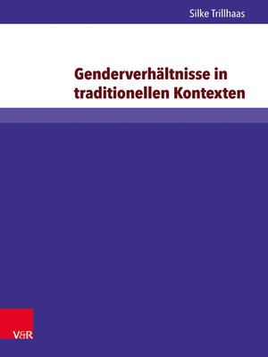 cover image of Genderverhältnisse in traditionellen Kontexten